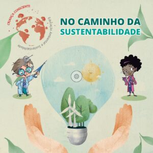 No Caminho da Sustentabilidade